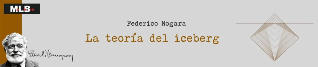 La teoría del iceberg - Federico Nogara