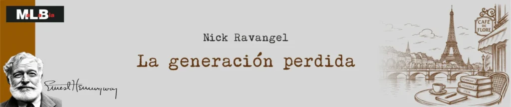 La generación perdida - Nick Ravangel